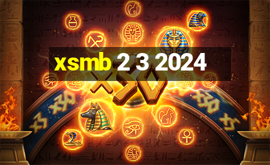 xsmb 2 3 2024