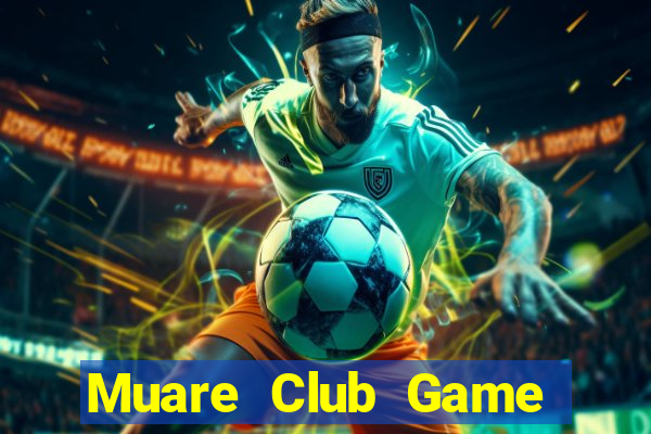 Muare Club Game Bài Tặng Tiền