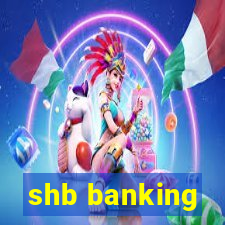 shb banking