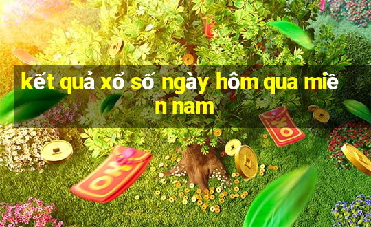 kết quả xổ số ngày hôm qua miền nam