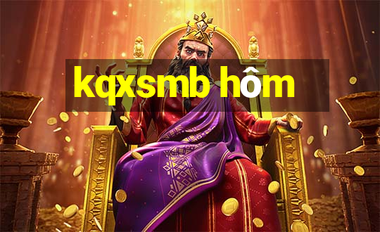 kqxsmb hôm