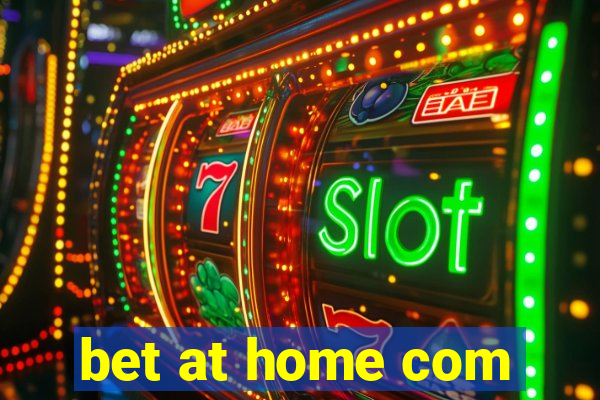 bet at home com