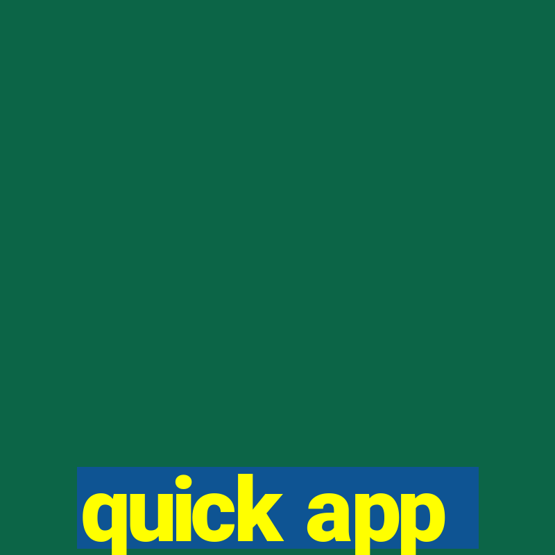 quick app