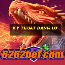 ky thuat danh lo