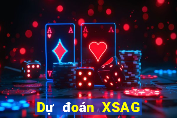 Dự đoán XSAG ngày 22