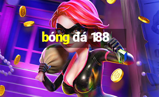 bóng đá 188