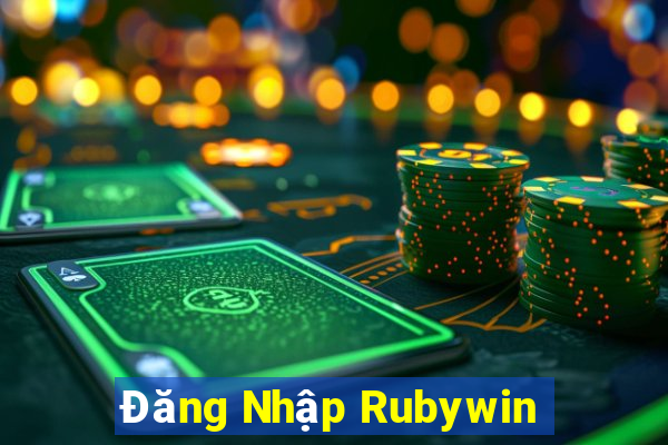 Đăng Nhập Rubywin