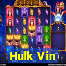 Hulk Vin