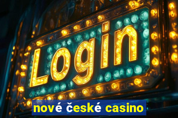 nové české casino