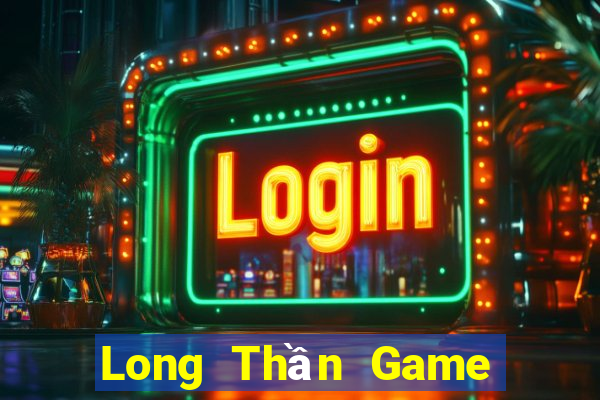 Long Thần Game Bài K88