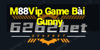 M88Vip Game Bài Gunny