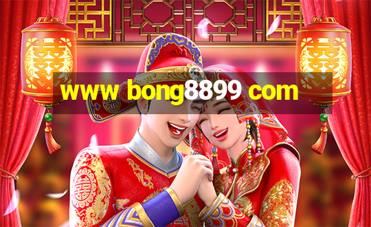 www bong8899 com