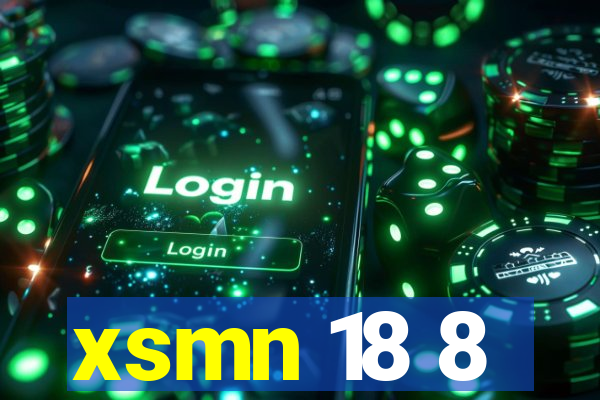 xsmn 18 8