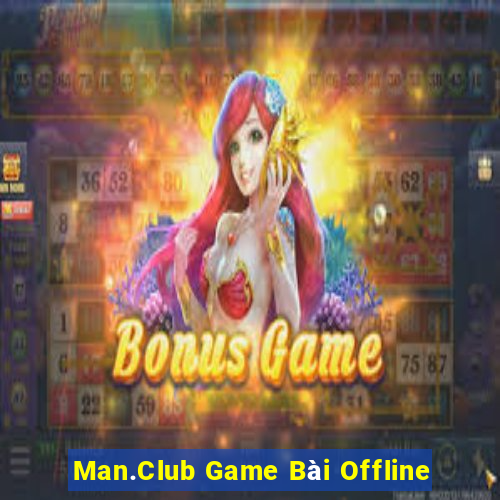 Man.Club Game Bài Offline