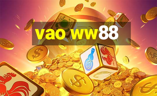 vao ww88