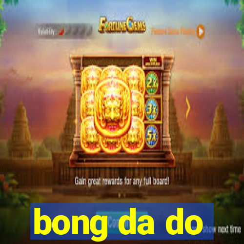 bong da do