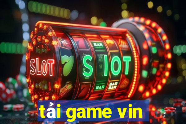 tải game vin