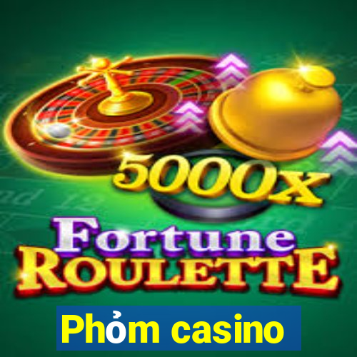 Phỏm casino