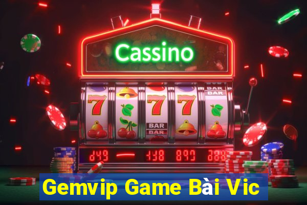 Gemvip Game Bài Vic