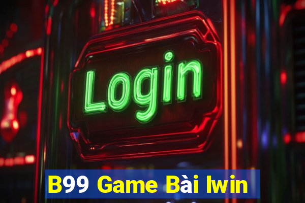 B99 Game Bài Iwin