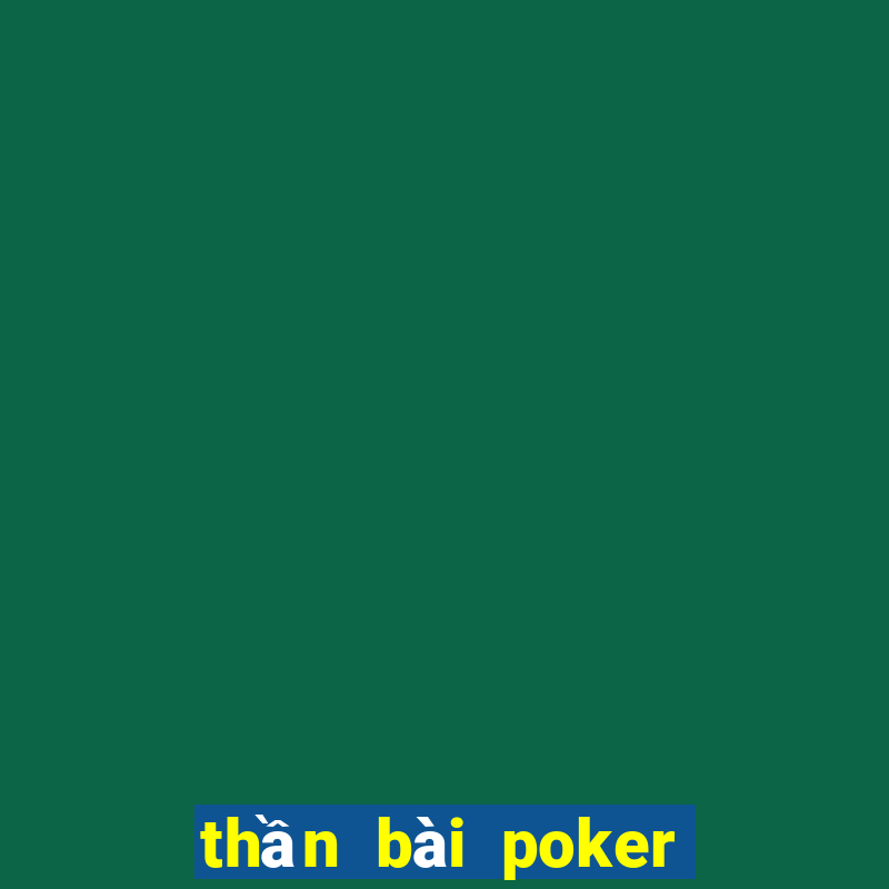 thần bài poker việt nam