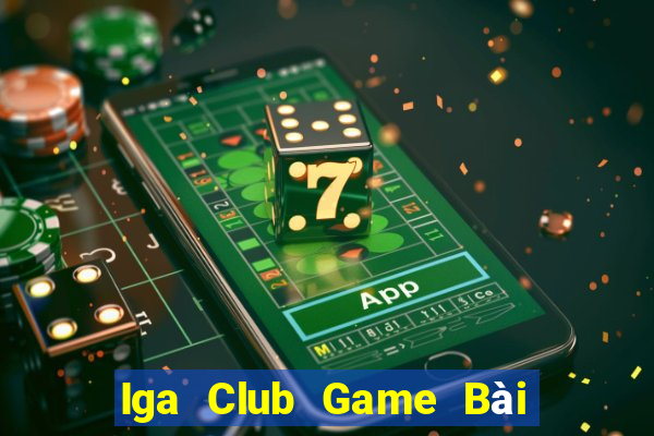 Iga Club Game Bài Tặng Code