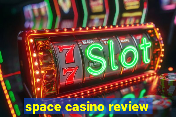 space casino review