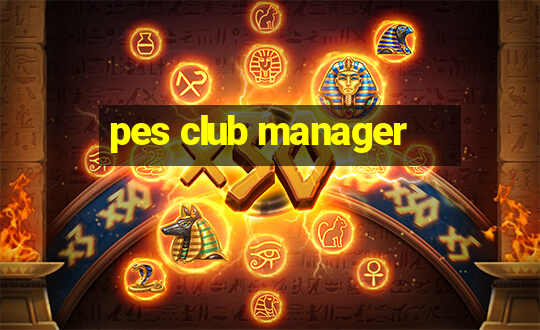 pes club manager