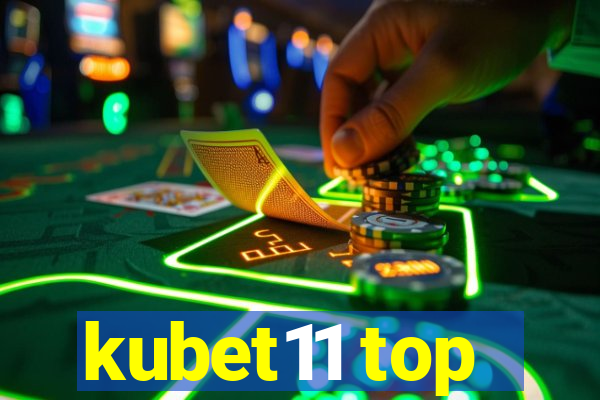 kubet11 top