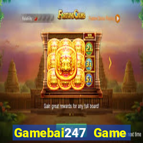 Gamebai247 Game Bài 2021