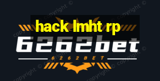 hack lmht rp