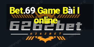 Bet.69 Game Bài Ionline