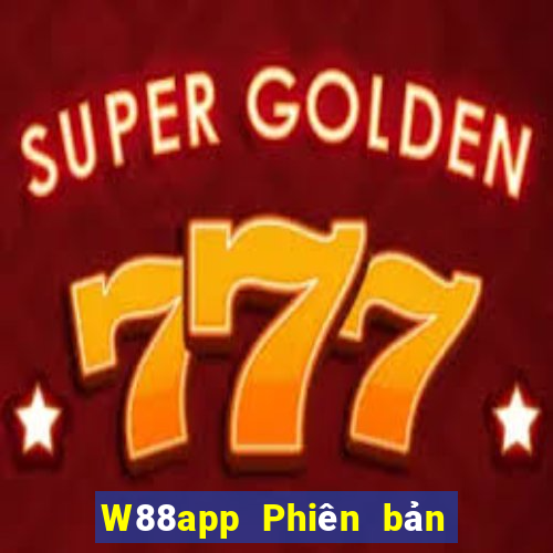 W88app Phiên bản mới của Fun88 Daigo hoàng kim