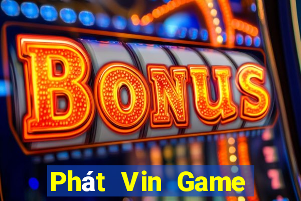 Phát Vin Game Bài 123