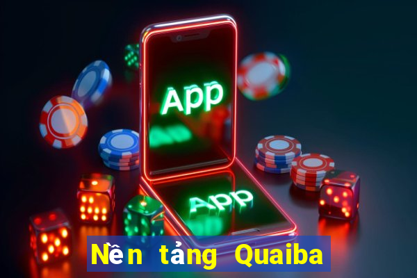 Nền tảng Quaiba an toàn