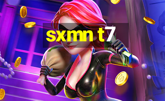 sxmn t7