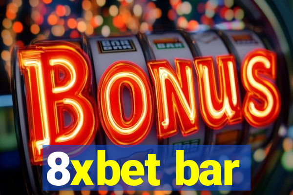 8xbet bar