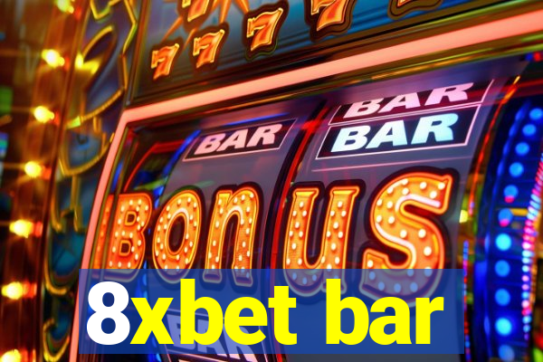 8xbet bar