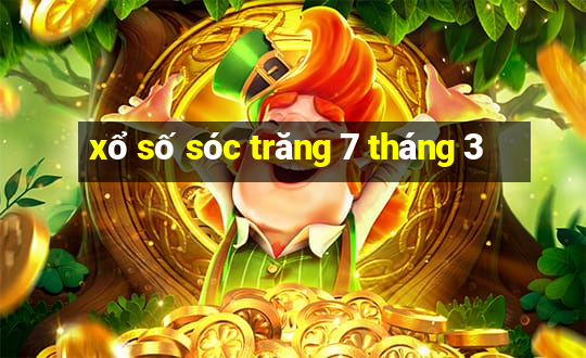 xổ số sóc trăng 7 tháng 3