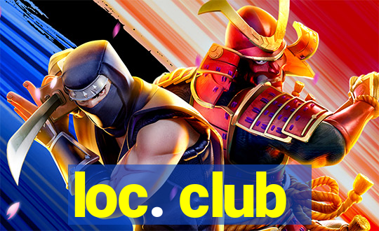 loc. club