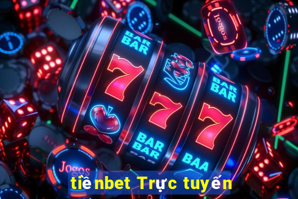 tiềnbet Trực tuyến