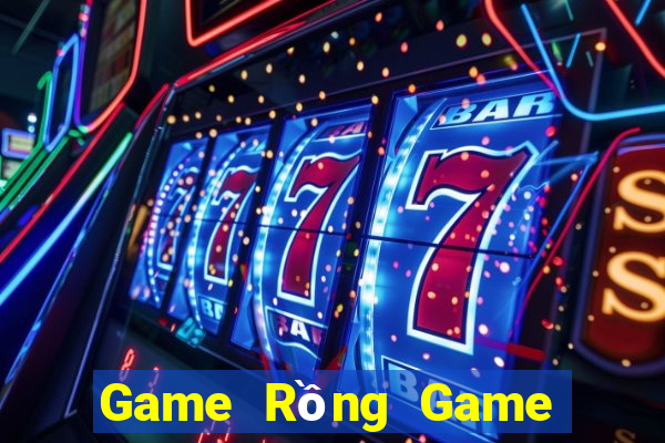 Game Rồng Game Bài Phỏm