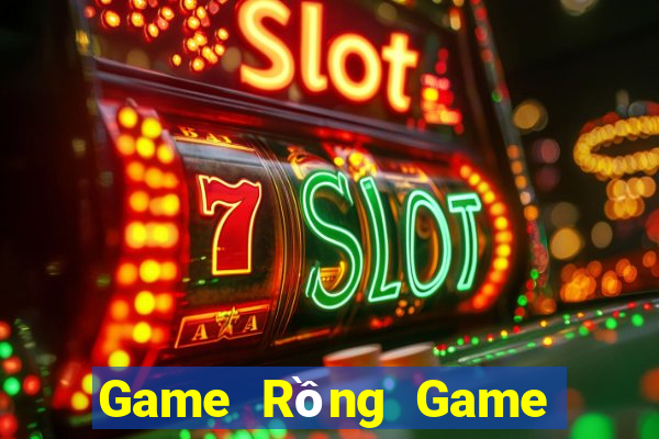 Game Rồng Game Bài Phỏm