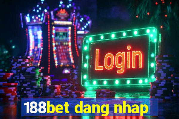 188bet dang nhap