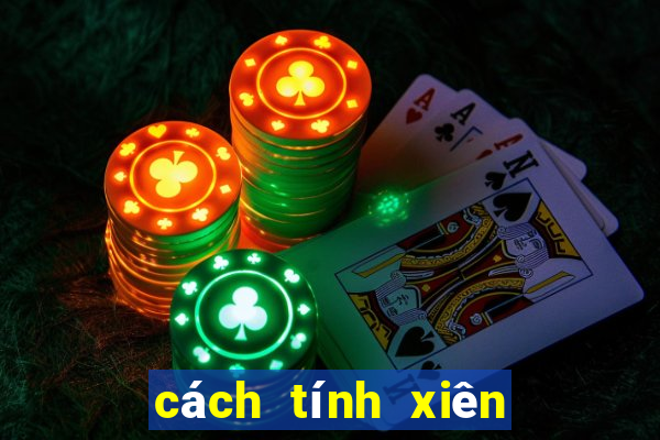 cách tính xiên quay 4