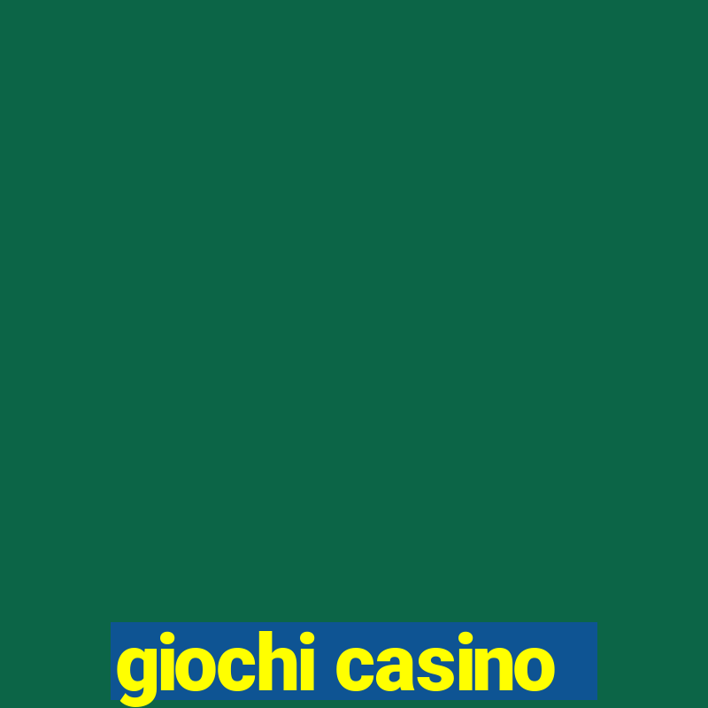 giochi casino