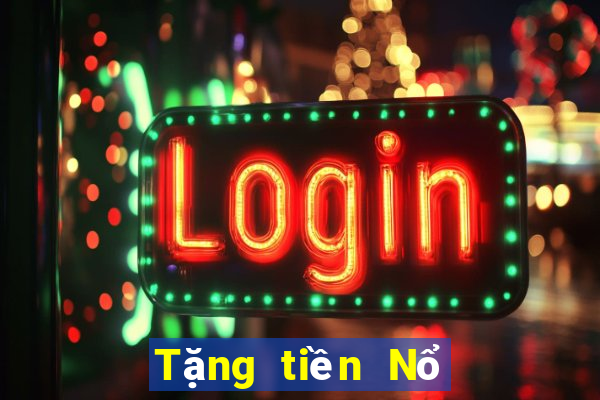 Tặng tiền Nổ Kim Hoa