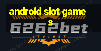 android slot games