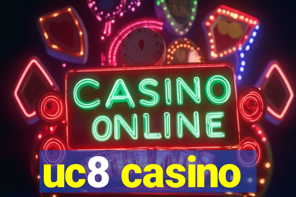 uc8 casino