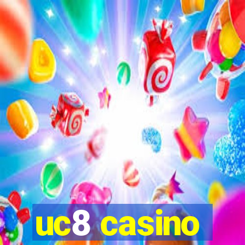 uc8 casino